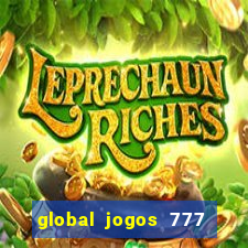 global jogos 777 paga mesmo